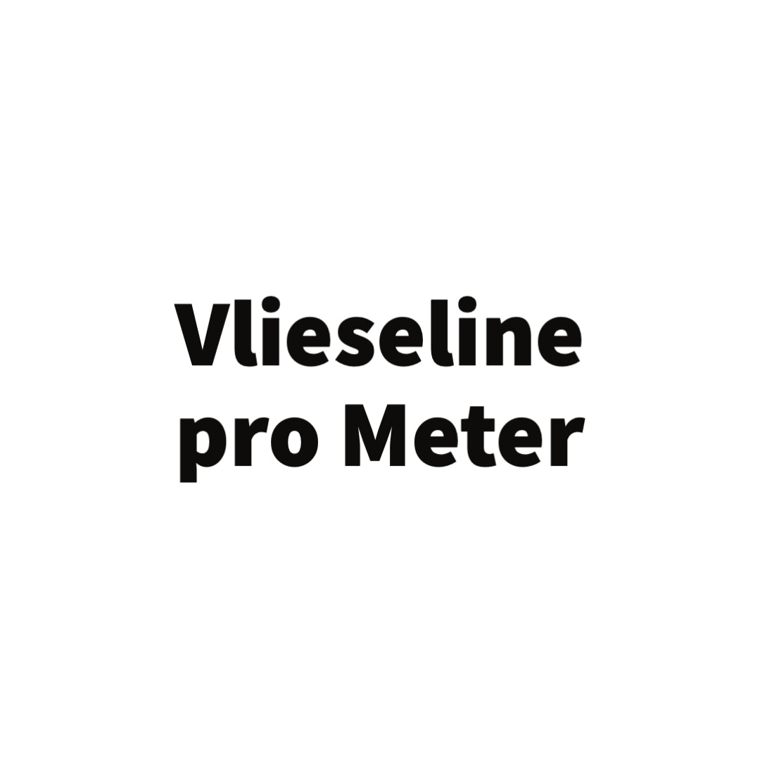 Vlieseline pro Meter